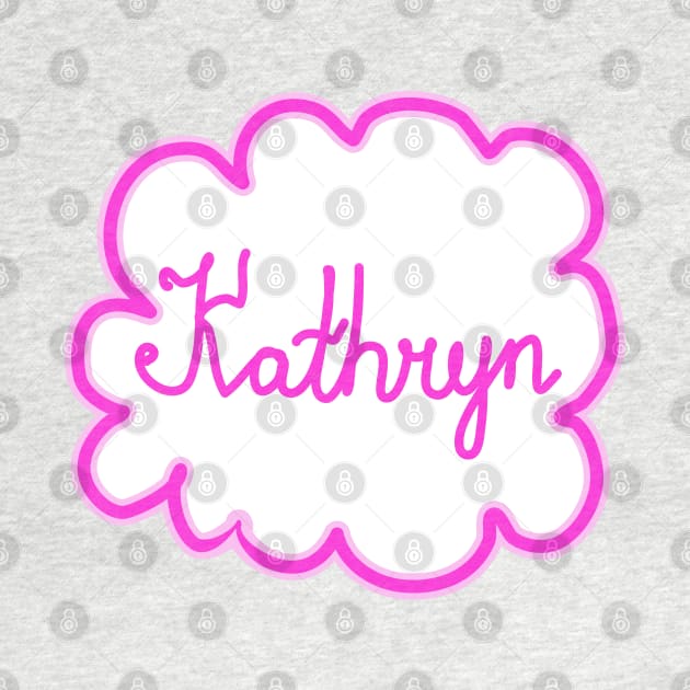 Kathryn. Female name. by grafinya